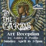 Art Show Reception – In the Cards