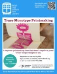 Trace Monotype Printmaking Workshop